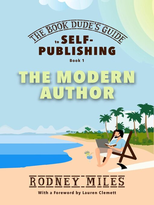 Title details for The Book Dude's Guide to Self-Publishing, Book 1 by Rodney Miles - Available